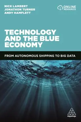 La technologie et l'économie bleue : De la navigation autonome au Big Data - Technology and the Blue Economy: From Autonomous Shipping to Big Data