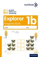 Numicon : Les nombres, les formes et le calcul 1 Explorer Progress Book B (Pack de 30) - Numicon: Number, Pattern and Calculating 1 Explorer Progress Book B (Pack of 30)