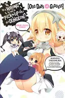 Est-ce que c'est mal d'essayer de draguer des filles dans un donjon ? Bande dessinée en quatre planches : Odd Days of Goddess - Is It Wrong to Try to Pick Up Girls in a Dungeon? Four-Panel Comic: Odd Days of Goddess