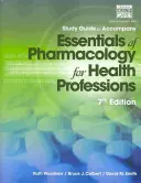 Guide d'étude pour Essentials of Pharmacology for Health Professions, 7e édition, de Woodrow/Colbert/Smith - Study Guide for Woodrow/Colbert/Smith's Essentials of Pharmacology for  Health Professions, 7th