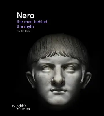 Néron : L'homme derrière le mythe - Nero: The Man Behind the Myth