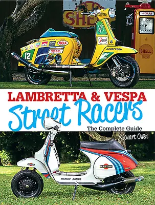 Lambretta et Vespa Street Racers - Lambretta & Vespa Street Racers