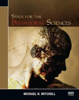 Stata pour les sciences du comportement - Stata for the Behavioral Sciences