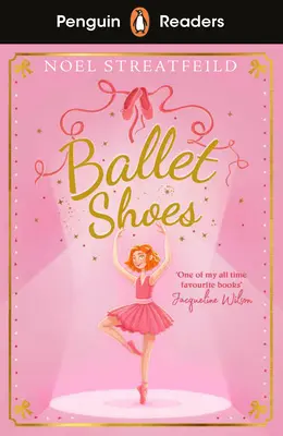 Penguin Readers Level 2 : Ballet Shoes (ELT Graded Reader) - Penguin Readers Level 2: Ballet Shoes (ELT Graded Reader)