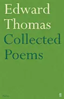 Recueil de poèmes d'Edward Thomas - Collected Poems of Edward Thomas