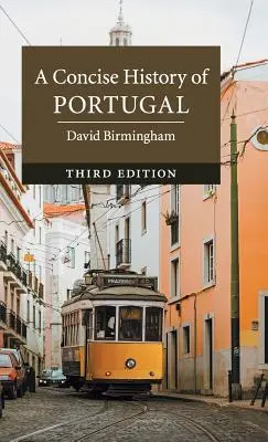 Une histoire concise du Portugal - A Concise History of Portugal