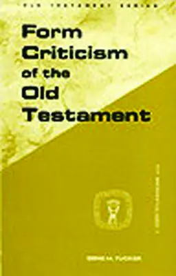 Critique formelle de l'Ancien Testament - Form Criticism of Old Testamen