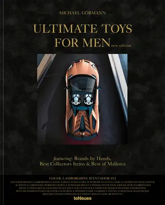 Jouets ultimes pour hommes - Ultimate Toys for Men