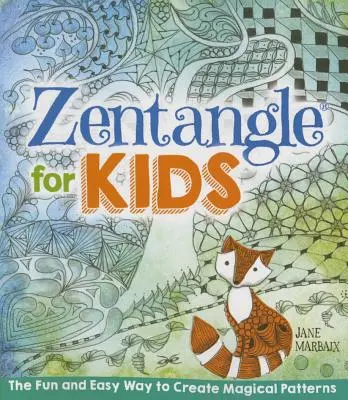 Zentangle pour les enfants - Zentangle for Kids