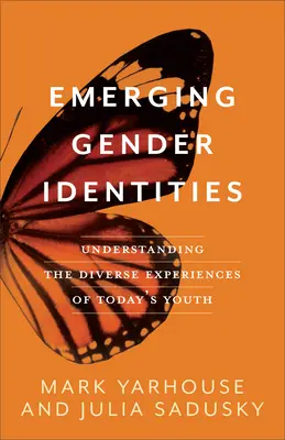 Identités de genre émergentes - Emerging Gender Identities