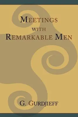 Rencontres avec des hommes remarquables - Meetings with Remarkable Men