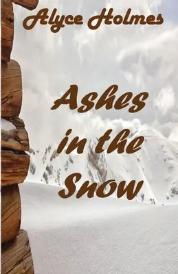 Les cendres dans la neige - Ashes in the Snow