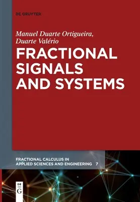 Signaux et systèmes fractionnaires - Fractional Signals and Systems