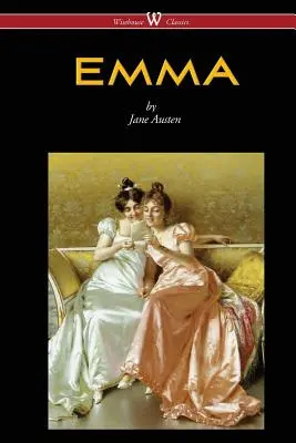 Emma (Wisehouse Classics - Avec des illustrations de H.M. Brock) (2016) - Emma (Wisehouse Classics - With Illustrations by H.M. Brock) (2016)