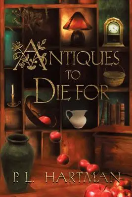 Des antiquités à mourir - Antiques to Die for