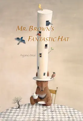 Le chapeau fantastique de M. Brown - Mr. Brown's Fantastic Hat