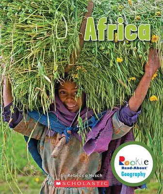 Afrique (Lisez sur la géographie pour les débutants : Continents) - Africa (Rookie Read-About Geography: Continents)