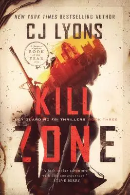 Kill Zone : un thriller du FBI de Lucy Guardino - Kill Zone: a Lucy Guardino FBI Thriller