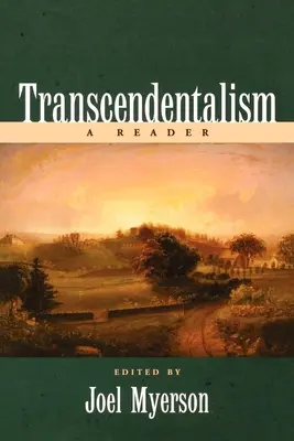 Le transcendantalisme : Un lecteur - Transcendentalism: A Reader