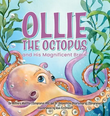 Ollie la pieuvre et son magnifique cerveau - Ollie the Octopus: and His Magnificent Brain