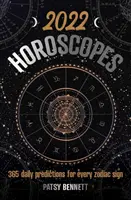 2022 Horoscope quotidien - 365 prédictions quotidiennes pour chaque signe du zodiaque - 2022 Daily Horoscopes - 365 daily predictions for every zodiac sign