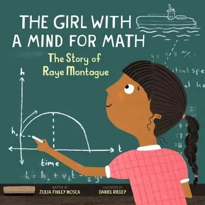 La fille qui a la bosse des maths : L'histoire de Raye Montague - The Girl with a Mind for Math: The Story of Raye Montague