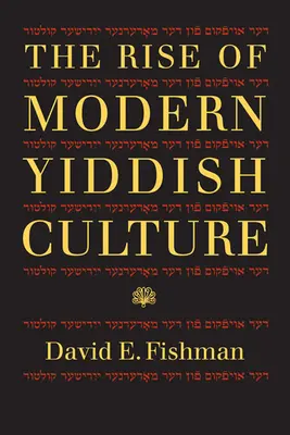 L'essor de la culture yiddish moderne - The Rise of Modern Yiddish Culture