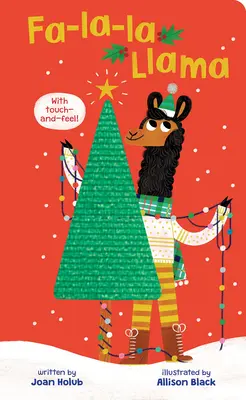 Fa-La-La Llama (Livre à toucher et à sentir) - Fa-La-La Llama (Touch-And-Feel Board Book)