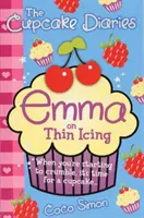 Cupcake Diaries : Emma et le glaçage fin - Cupcake Diaries: Emma on Thin Icing