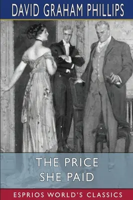 Le prix qu'elle a payé (Esprios Classics) - The Price She Paid (Esprios Classics)