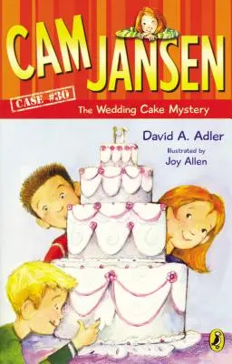 CAM Jansen et le mystère du gâteau de mariage - CAM Jansen and the Wedding Cake Mystery