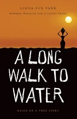 Un long chemin vers l'eau - A Long Walk to Water