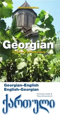 Géorgien-Anglais-Anglais-Géorgien Dictionnaire & Phrasebook - Georgian-English/English-Georgian Dictionary & Phrasebook