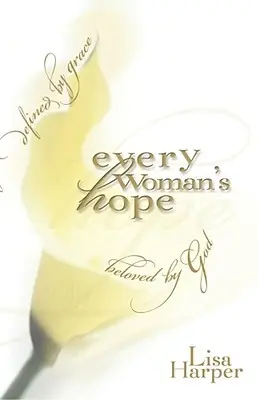 L'espoir de chaque femme - Every Woman's Hope