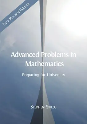 Problèmes avancés en mathématiques : Préparation à l'université - Advanced Problems in Mathematics: Preparing for University