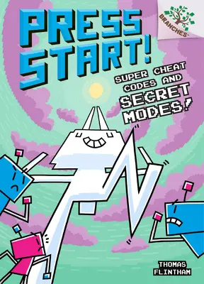 Les Super Cheat Codes et les Modes Secrets ! Un livre de Branches (Press Start #11) (Library Edition), 11 - Super Cheat Codes and Secret Modes!: A Branches Book (Press Start #11) (Library Edition), 11