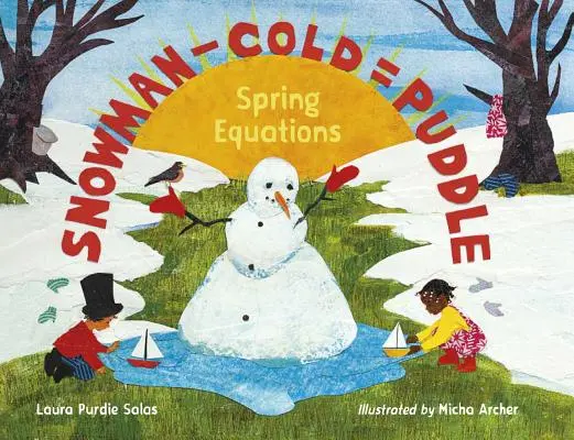 Bonhomme de neige - Froid = Flaque d'eau : Les équations du printemps - Snowman - Cold = Puddle: Spring Equations