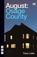 August : Osage County (NHB Modern Plays) - August: Osage County (NHB Modern Plays)