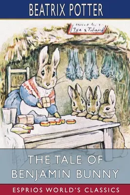 L'histoire de Benjamin Bunny (Esprios Classics) - The Tale of Benjamin Bunny (Esprios Classics)