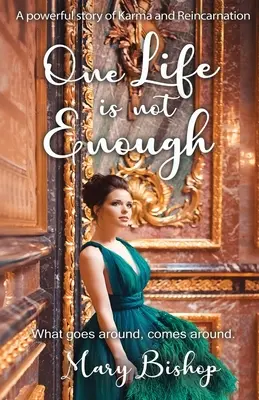 Une vie ne suffit pas - One Life is Not Enough