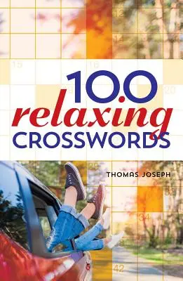 100 mots croisés relaxants - 100 Relaxing Crosswords