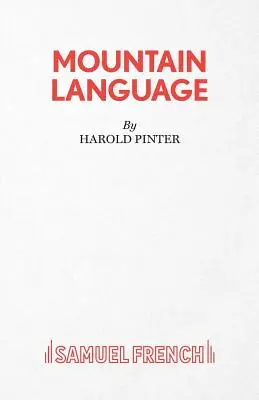 La langue de la montagne - Une pièce de théâtre - Mountain Language - A Play
