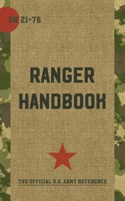 Manuel du Ranger : Pas pour les faibles ou les malheureux - Ranger Handbook: Not For The Weak or Fainthearted