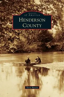 Le comté d'Henderson - Henderson County