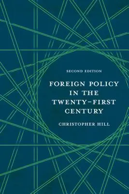 La politique étrangère au XXIe siècle - Foreign Policy in the Twenty-First Century