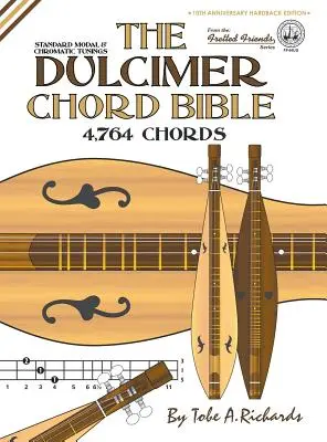 La bible des accords de dulcimer : Accord modal et chromatique standard - The Dulcimer Chord Bible: Standard Modal & Chromatic Tunings