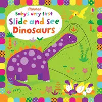 Les tout premiers dinosaures de Baby's Slide and See - Baby's Very First Slide and See Dinosaurs
