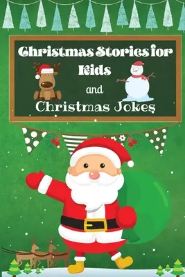 Histoires de Noël pour les enfants et blagues de Noël - Christmas Stories for Kids and Christmas Jokes