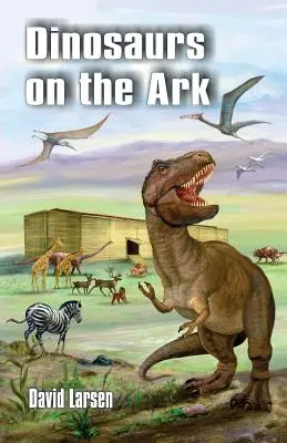 Les dinosaures sur l'arche - Dinosaurs on the Ark