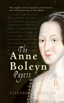 Les Cahiers d'Anne Boleyn - The Anne Boleyn Papers